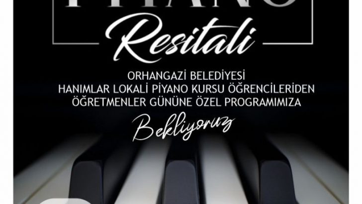 Orhangazi Belediyesi, Minik Kursiyerlerinden Öğretmenler Günü’ne Özel Piyano Resitali